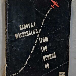 From The Ground Up 17th Ed Sandy A F Macdonald Aviation awards PB 9"x12" 1960's